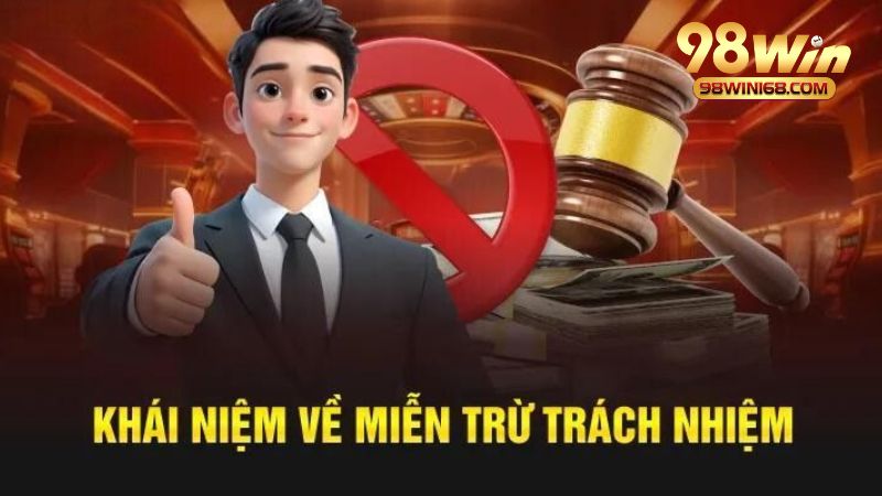 Khái niệm về chính sách miễn trừ trách nhiệm